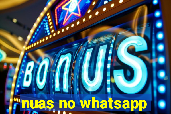 nuas no whatsapp